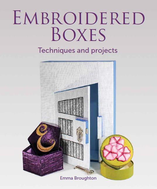 Embroidered Boxes Techniques and Projects by Emma Broughton (Paperback Book) - Image 8