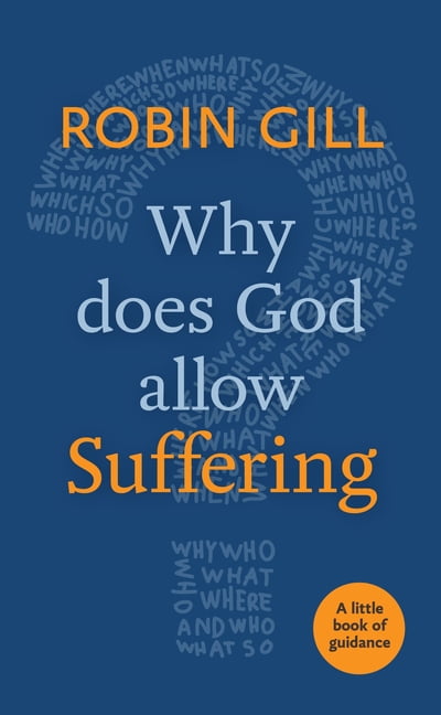 Why Does God Allow Suffering?: A Little Book of Guidance (Little