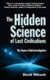 The Hidden Science of Lost Civilisations