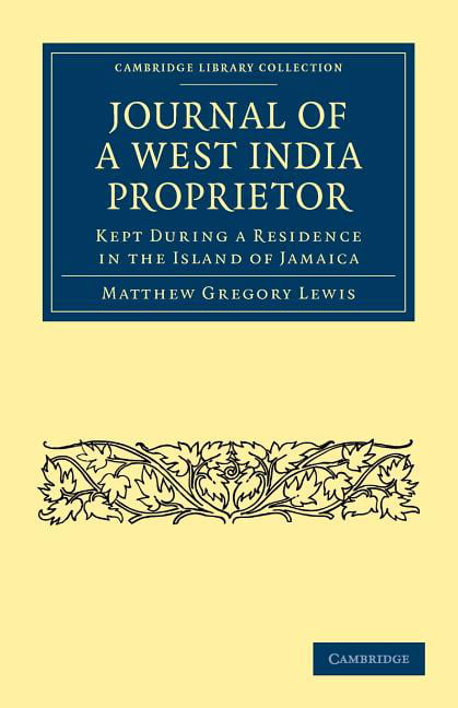 Journal of a West India Proprietor Lewis Paperback Cambridge University Press