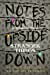 Notes From the Upside Down – Inside the World of Stranger Things
