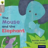 Oxford Reading Tree Traditional Tales: Level 1: The Mouse and the Elephant by...
