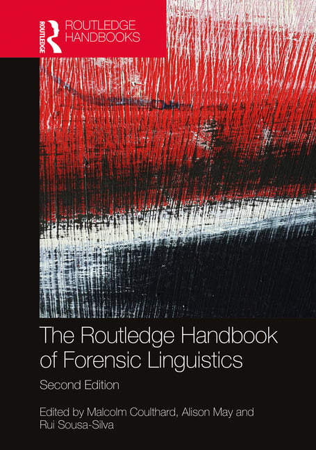 The Routledge Handbook of Forensic Linguistics - 9780367137847