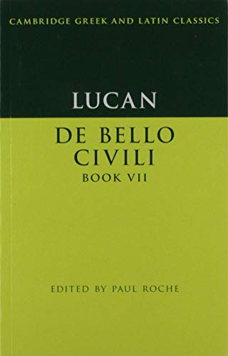 Lucan: De Bello Ciuili Book VII