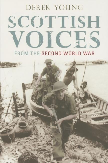 Scottish Voices from the Second World War