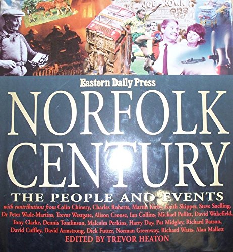 Norfolk Century - Trevor Heaton - Jarrold - Acceptable - Hardcover