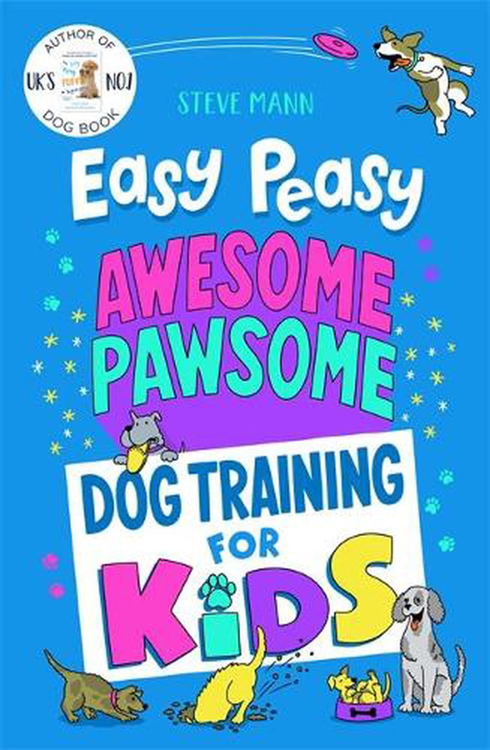 Easy Peasy Awesome Pawsome: ('Easy to follow and great fun!' Kate Silverton) by - Image 2