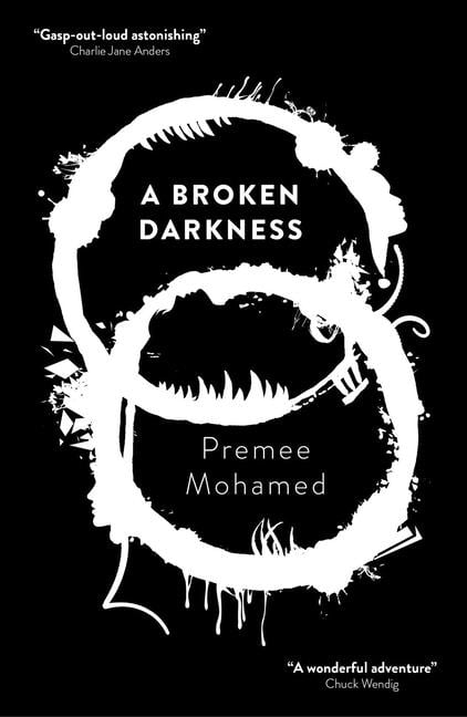 A Broken Darkness (Volume 2) (Beneath the Rising) By Mohamed, Premee Premee Moh