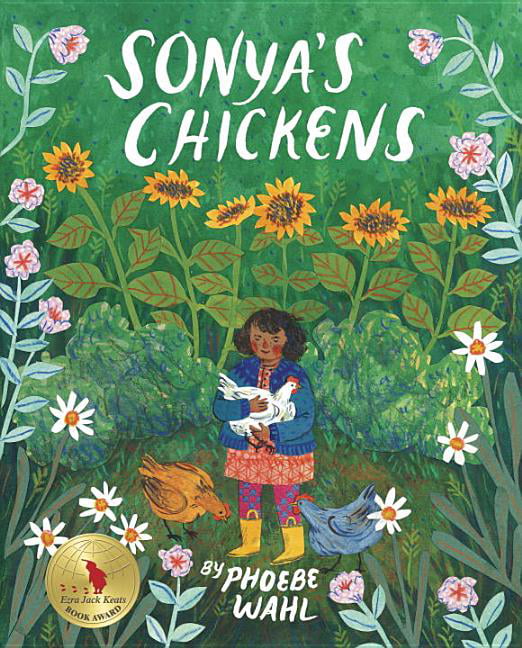 Sonya's Chickens by Phoebe Wahl (HB 2016) - Image 2