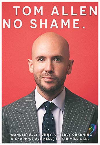No Shame: the hilarious and candid memoir from one of our best-loved comedians,