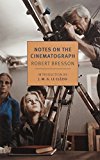 Notes On The Cinematograph