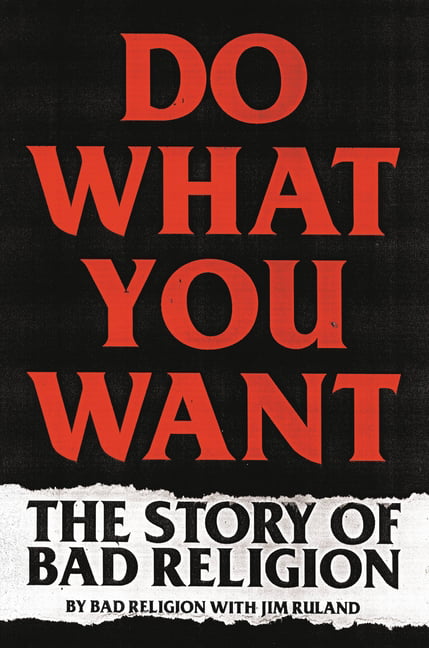 Do What You Want: The Story of Bad Religion,Bad Religion, Jim Ru - Image 2