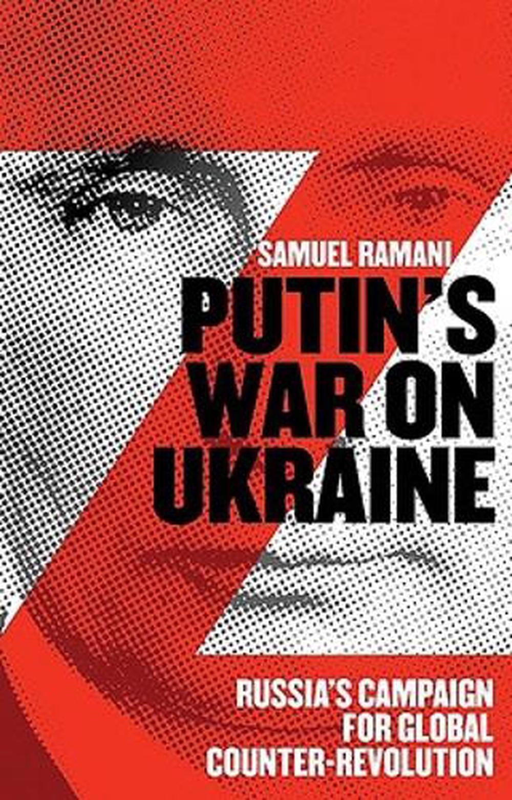 Putin’s War on Ukraine