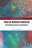 Yoga in Modern Hinduism - 9781138080591