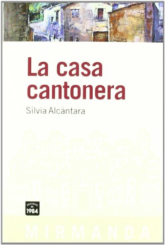 La Casa Cantonera - [Livre en VO]