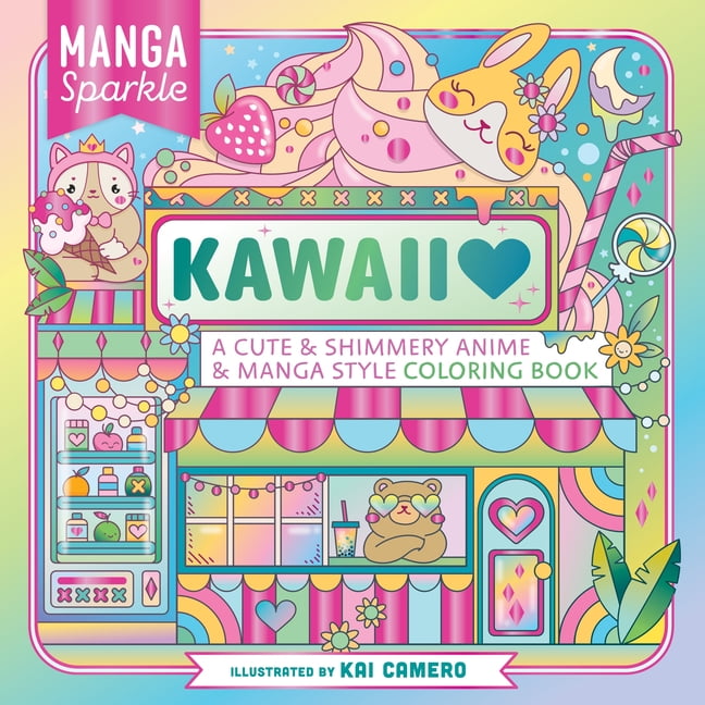 Manga Sparkle: Kawaii by K. Camero - 9781250287960