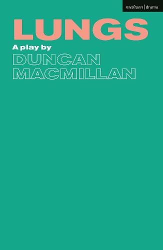 Lungs by Duncan Macmillan 9781350270077 NEW Free UK Delivery - Image 2