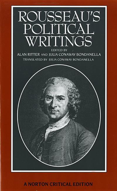 Rousseau's Political Writings: Discourse on Inequality, Discourse on Political Economy,  On Social Contract