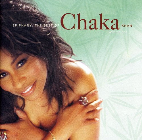 Khan Chaka - Epiphany: The Best Of CHAKA KHAN