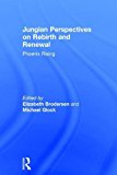 Jungian Perspectives on Rebirth and Renewal by Elizabeth Brod... - 9781138193093