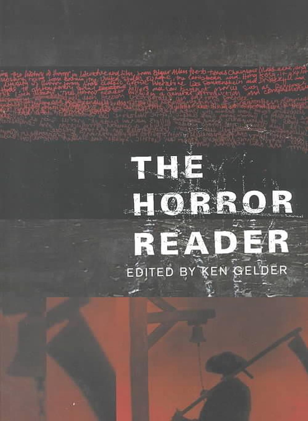 The Horror Reader By Ken Gelder