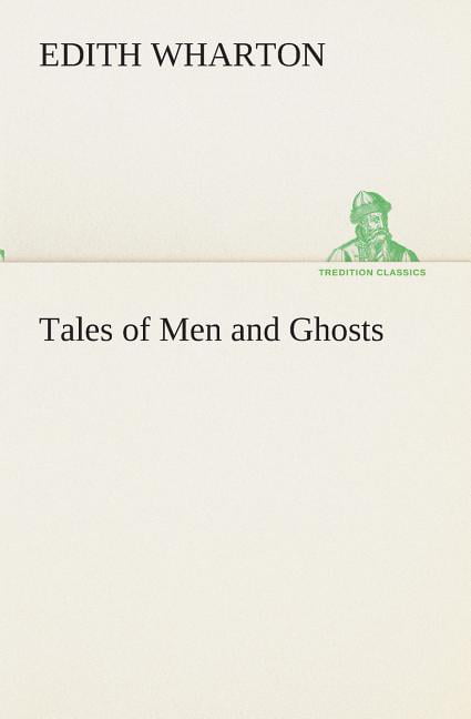 Wharton - Tales of Men and Ghosts - New paperback or softback - 88 - X555z
