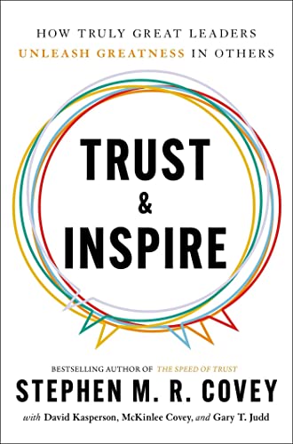 Trust & Inspire by Stephen M. R. Covey (Paperback Book)