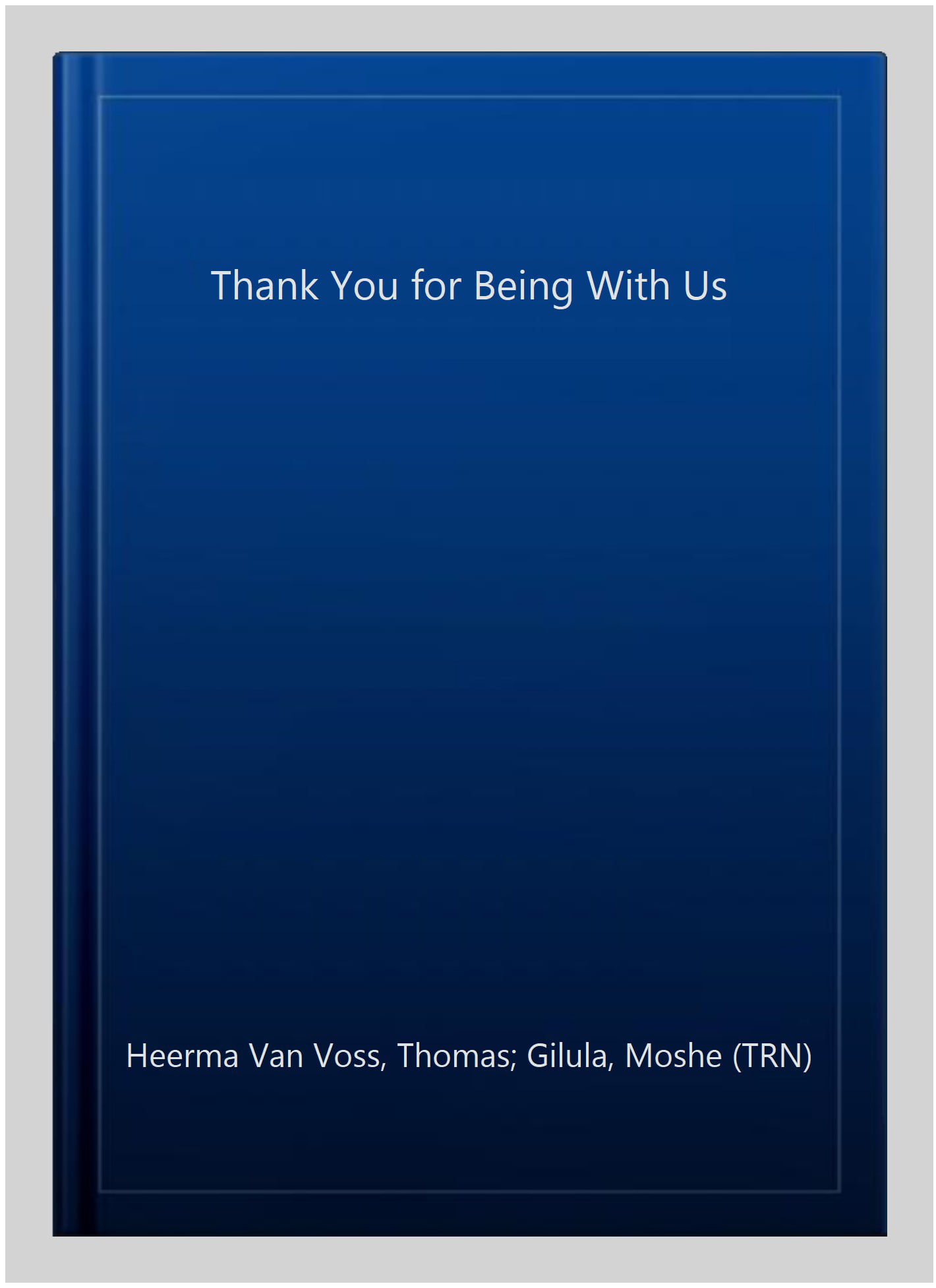 Thank You for Being With Us