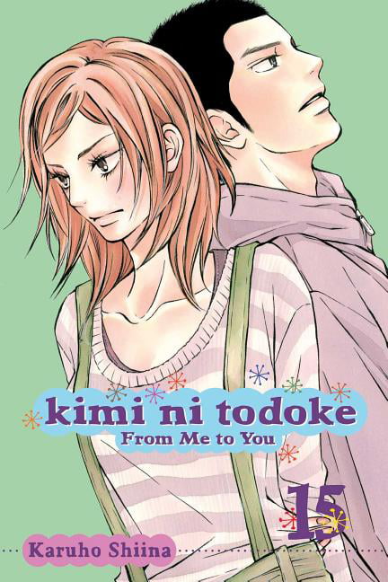 Kimi ni Todoke: From Me to You, Vol. 15 Volume 15