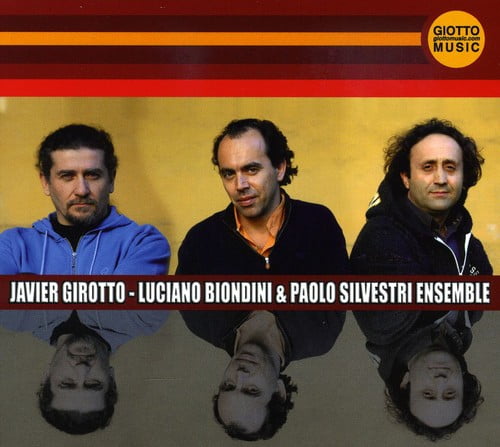 Javier Girotto, Luciano Biondini, Paolo Silvestri - Javier Girotto, Luciano Bio