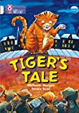 Tiger’s Tale