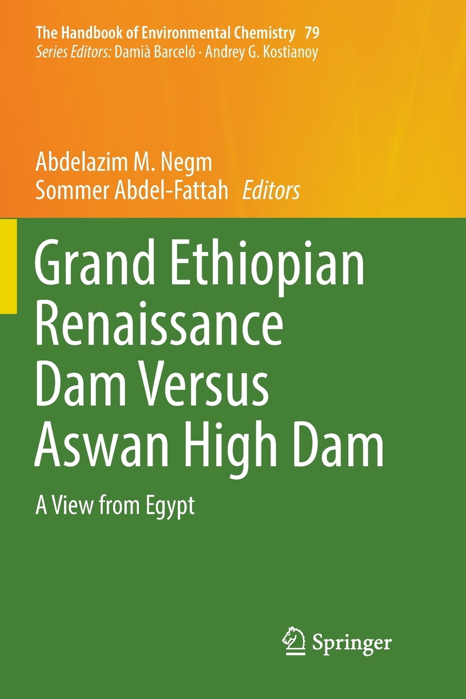 Grand Ethiopian Renaissance Dam Versus Aswan High Dam by Abde... - 9783030070663