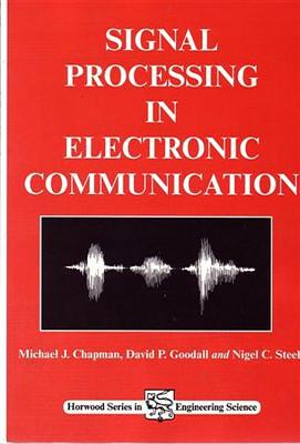 Signal Processing in Electronic Communications - 9781898563303