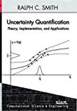 Uncertainty Quantification: Theory, Implementation, and Applications (Computational Science & Engineering) - Image 2