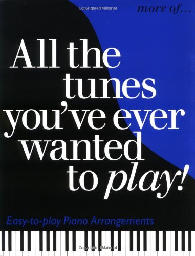 More of..All The Tunes You've Ever Wanted To Play - 9780711998087