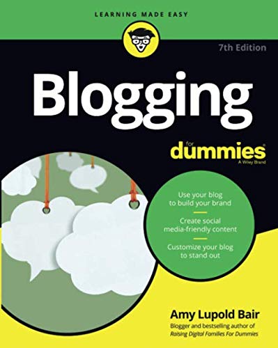 Blogging For Dummies, 7th Edition Lupold Bair Paperback John Wiley & Sons - Image 7