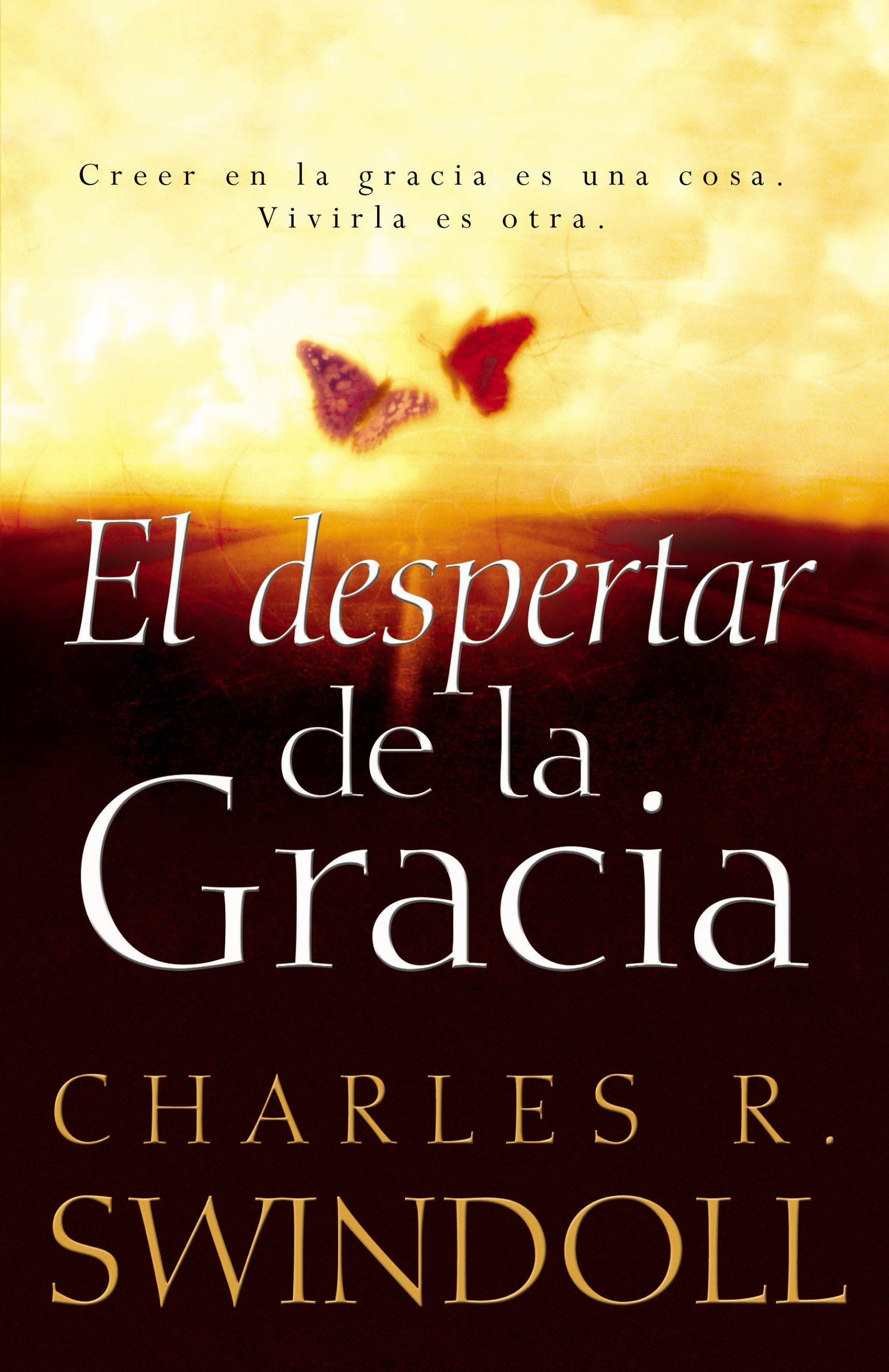 El despertar de la gracia by Charles R. Swindoll - 9780718082123