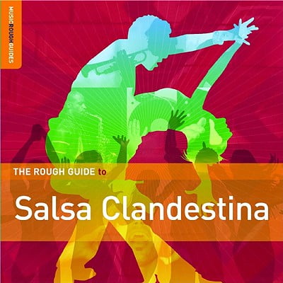 Aa.Vv. - The Rough Guide To Salsa Clandestina