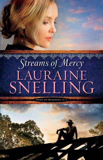 Streams of Mercy Snelling Paperback Baker Publishing Group – Baker Books