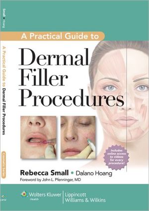 A Practical Guide to Dermal Filler Procedures by Rebecca Smal... - 9781609131487