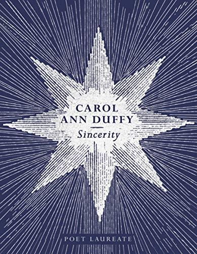 Sincerity By Carol Ann Duffy. 9781509893423