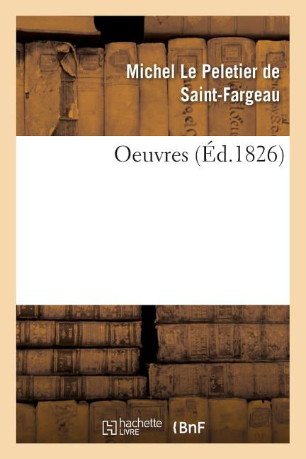 LE PELETIER DE ST-FA - OEuvres - New paperback or softback - 23 - X555z