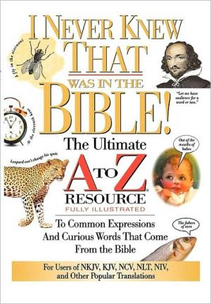 I Never Knew That Was in the Bible by Martin H. Manser - 9780785213789