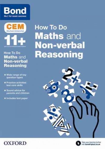 Bond 11+: CEM How To Do: Maths and Non-verbal Reasoning (for Cambridge Select Insight)
