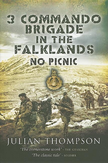 3 Commando Brigade in the Falklands: No Picnic by Julian Thompson (Paperback,... - Image 4