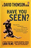 Have You Seen...?