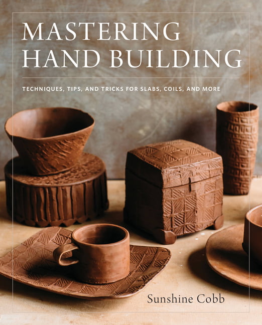 Mastering Hand Building by Sunshine Cobb - - Image 3