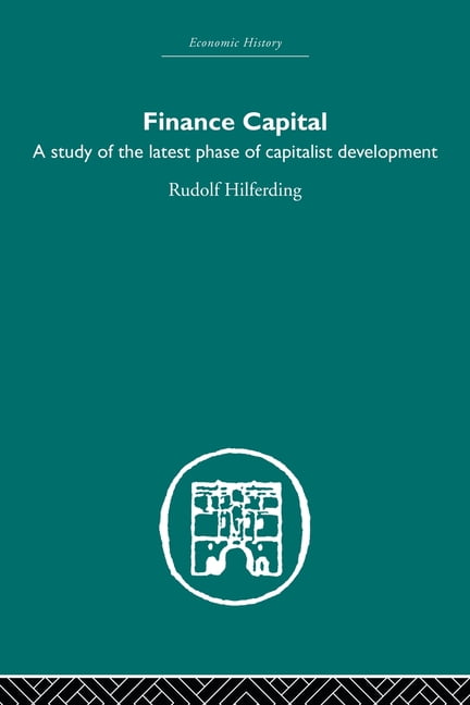 Riachristiecollections Finance Capital By Rudolph Hilferding Paperback Book