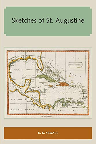 Sketches of St. Augustine Sewall Paperback MP–FLO Uni Press of Florida