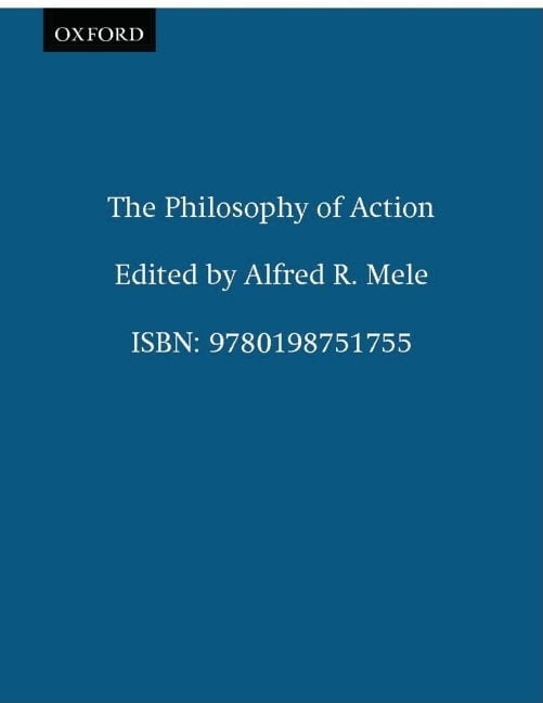 The Philosophy of Action (Oxford Readings in Philosophy) - Image 2